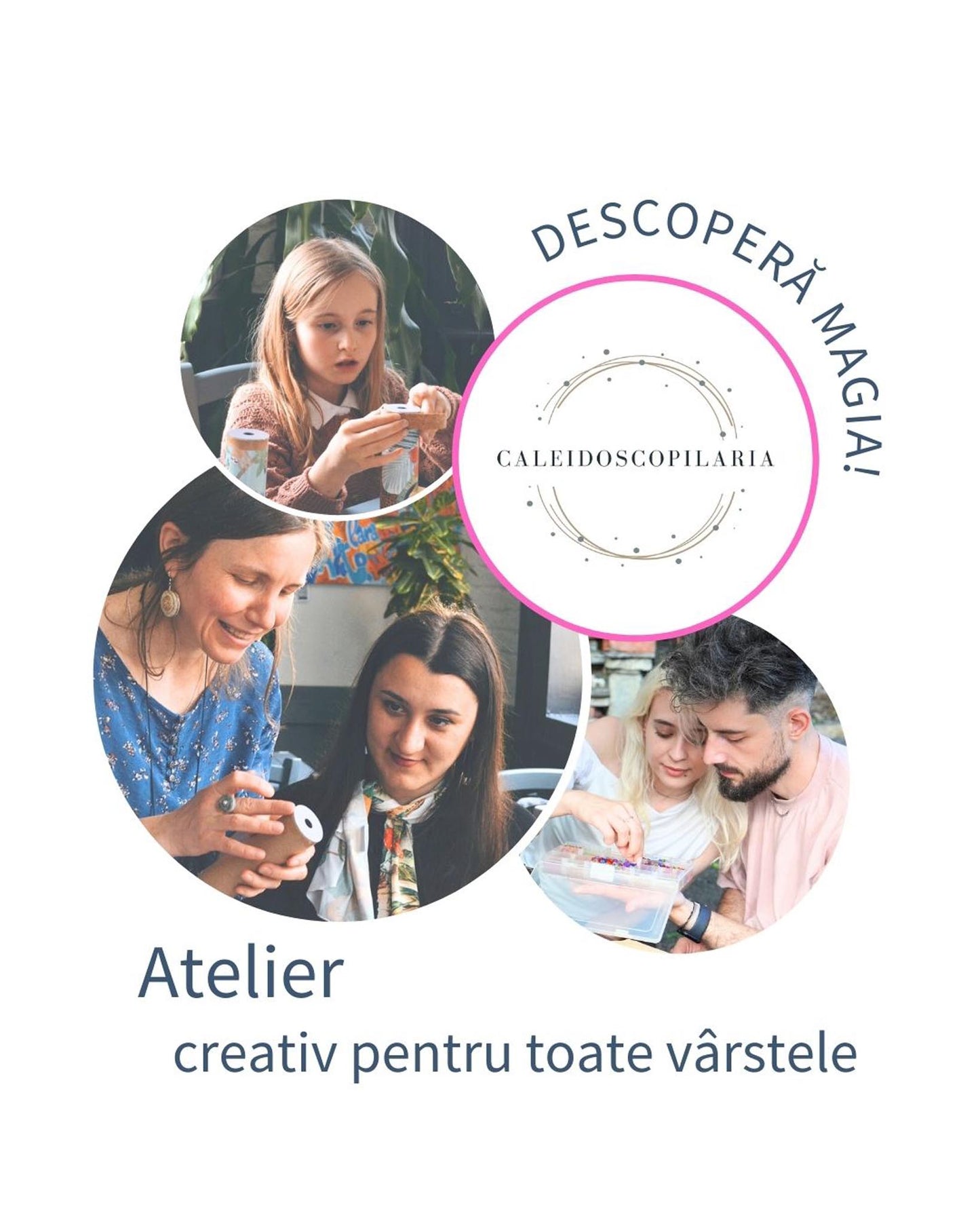Creează-ţi Propriul Caleidoscop! Atelier creativ pentru toate vârstele.